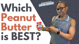 Which Peanut Butter is BEST and WHY! | Rochelle T Parks