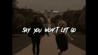 Say You Won't Let Go by James Arthur (sped up) with lyrics