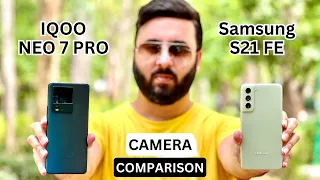 30,000 में Best Camera, Battery & Performance - Samsung S21 FE vs iQOO Neo 7 Pro Camera Review