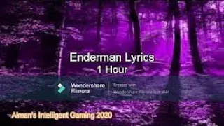 Enderman Lyrics | 1 Hour | Normal Version | By Aiman"s Intelligent Gaming 2020