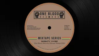 One Blood Records Mixtape Series 003 - Mighty Vybz (Late 70s Roots/Deejay Versions Selection)