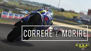 CORRERE E MORIRE IN MOTO! | VR46