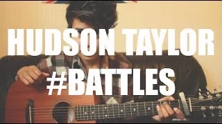 Hudson Taylor - Battles (Jessie Ryan Music Cover)