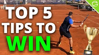 Top 5 Tips To WIN More Tennis Matches