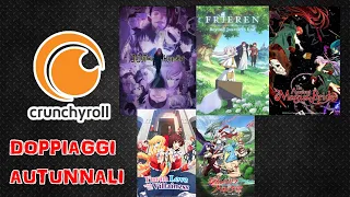 CRUNCHYROLL ANNUNCIA I DOPPIAGGI AUTUNNALI