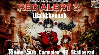 Command & Conquer Red Alert 3 - Rising Sun Mission 2 - Stalingrad - Walkthrough