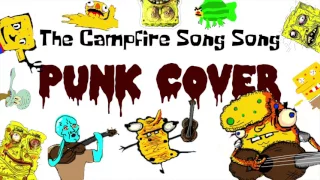 The Campfire Song Song Punk Cover