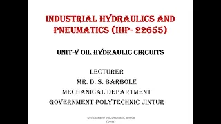 Hydraulic Circuits: Bleed off circuit and Regenerative circuit