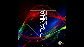 Meraj Uddin Khan - Piranha [Tokio Label] #PsyTrance2022