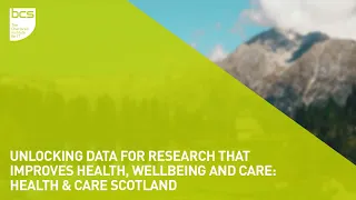 Unlocking data for research that improves health, wellbeing and care | Health & Care Scotland