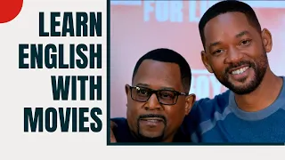 Study English With Movies - Bad Boys For Life