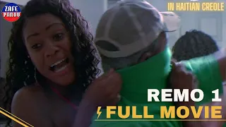 REMO 1 (Full Movie) - Haitian Movie (Fim Ayisyen) Zafe Pa Nou