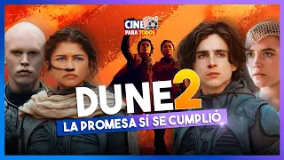 DUNE PARTE 2: La PROMESA SÍ se CUMPLIÓ!!