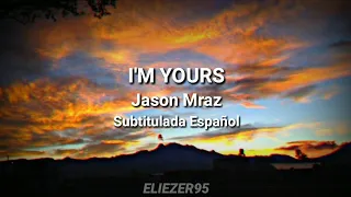 Jason Mraz - I'm Yours // Sub. Español