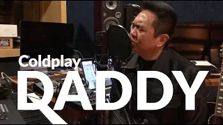 DADDY (Coldplay Cover) ~ Sidney Mohede