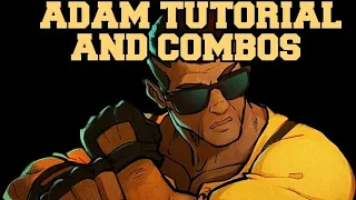 Streets of Rage 4 Adam Tutorial and Combos