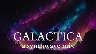GALACTICA - An Epic Synthwave Mix