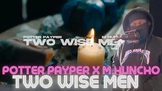 DUTTY COMBO!! | Potter Payper x M Huncho - Two Wise Men [Music Video] | GRM Daily [REACTION]