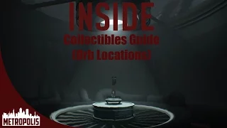 INSIDE: Collectibles Guide (All Secrets) - All Orb Locations