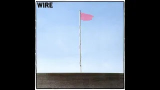 Wire - Reuters (2006 Remastered Version)