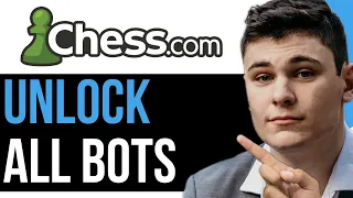 HOW TO UNLOCK ALL BOTS IN CHESS.COM 2023! (BEST WAY) 2024