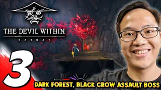 #3 THE DEVIL WITHIN SATGAT 데블위딘 삿갓 Dark Forest, Black Crow Assault Boss