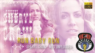 Sheryl Crow - Run Baby Run (MTV Unplugged 1995)   FullHD   R Show Resize1080p