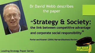 Leading Strategy Paper Series: Porter Kramer 2006 "Strategy & society"