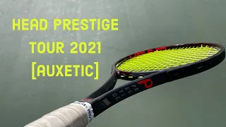 Head prestige tour 2021 racket review