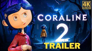 Coraline 2 (2025) Promo FIRST LOOK | Trailer | Release Date!!