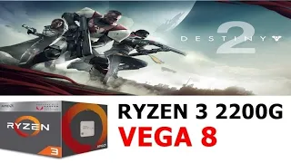 Destiny 2 - Ryzen 3 2200G Vega 8 (Jogos que rodam no Ryzen 3 2200G/3200G/2400G/3400G)