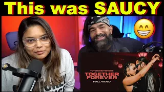 Together Forever | Yo Yo Honey Singh Reaction | The S2 Life