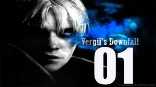 DmC Devil May Cry - Vergil s Downfall - Playthrough - Part 1