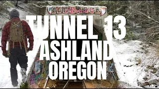 Tunnel 13 Ashland Oregon, Part 1. "That haunted train tunnel" DARK HISTORY.