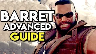 How to Play as Barret ADVANCED Combat Guide | Final Fantasy 7 Remake