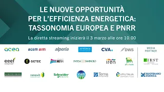 Le nuove opportunità per l'Efficienza Energetica: tassonomia europea e PNRR