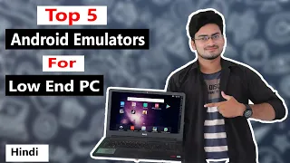 Top 5 Best Android Emulator For Low End PC...Run Android Apps,Games On Your PC ...