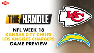 NFL Week 18 Preview: Kansas City Chiefs vs Los Angeles Chargers