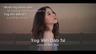 Yog Vim Dab Tsi  -  Maiv Choj (cover)