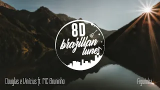 Douglas e Vinícius - Figurinha - part. MC Bruninho(8D Audio)