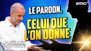 Le pardon, celui que l'on donne - Prières inspirées - Philippe Bak