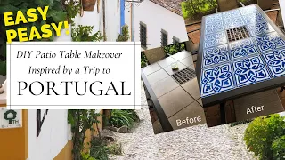 DIY Patio Table Makeover Inspired by Portugal - from Frumpy to Fabulous!