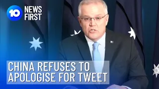 China Refuses To Apologise To Australia For Tweet | 10 News First