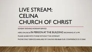 February 11, 2024 Celina Church of Christ Sunday Evening Worship