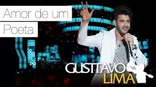 Gusttavo Lima - Amor de Um Poeta - [DVD Ao Vivo Em São Paulo] (Clipe Oficial)