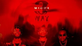 Migos - 3 Way (Full EP)