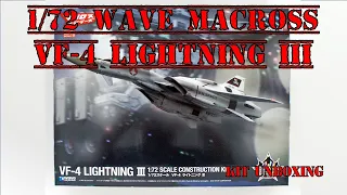 1/72 Wave Corporation Macross Lightning III VF-4 Kit Unboxing