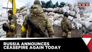 Ukraine Russia War | Russia To Hold Next Ceasefire Today In 5 Cities Of Ukraine | International News