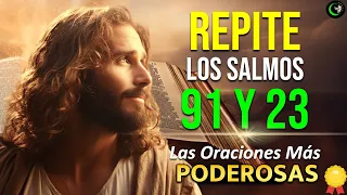 SALMOS 91 Y 23 LAS ORACIONES MÁS PODEROSAS DE LA BIBLIA