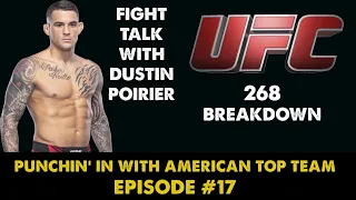 Dustin Poirier Talks Title Fight [Charles Oliveira], UFC 267 & 268, Training, Career & more | Ep. 17